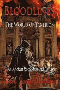 Cody James Woodard - Bloodlines The World of Tanerion, Häftad
