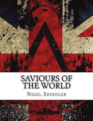 Max Shindler, Nigel Shindler - Saviours of the World, Häftad