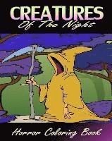 Creatures Of The Night (Horror Coloring Book) 1