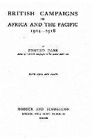 British campaigns in Africa and the Pacific, 1914-1918 1