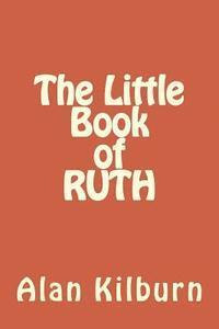 bokomslag The Little Book of Ruth