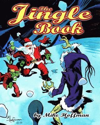 Mike Hoffman - The Jingle Book: Santa Claus Presents, Häftad