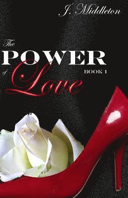 The Power of Love 1