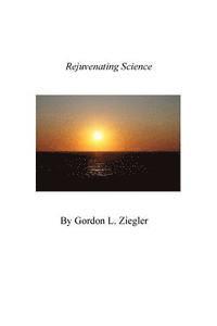 Rejuvenating Science 1