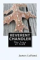 bokomslag Reverent Chandler: The Saga of Fend