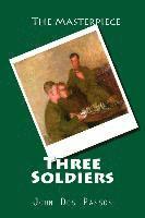 John Dos Passos - Three Soldiers, Häftad