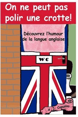 bokomslag On ne peut pas polir une crotte!
