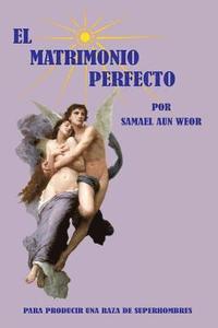 bokomslag El Matrimonio Perfecto