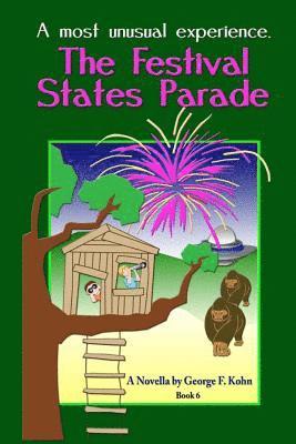 The Festival of States Parade: A Most Unusual Experience 1