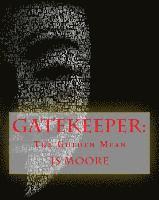 Js Moore - Gatekeeper: The Golden Mean, Häftad