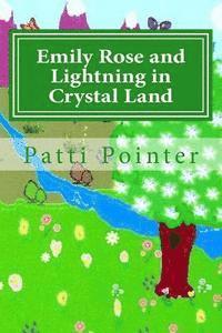 Emily Rose and Lightning in Crystal Land 1