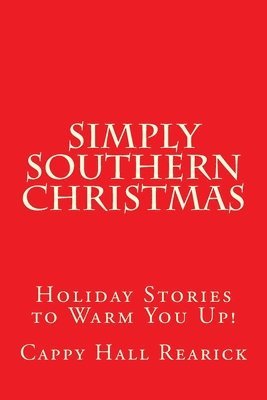 bokomslag Simply Southern Christmas: Holiday Stories to Warm You Up!