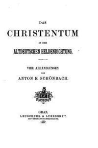 bokomslag Das Christentum in der altdeutschen Heldendichtung