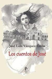 bokomslag Los cuentos de José