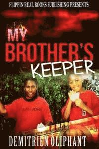 bokomslag My Brothers Keeper: A Chicago Original