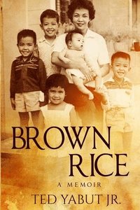 bokomslag Brown Rice: A memoir