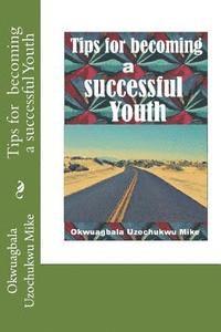 bokomslag Tips for becoming a successful Youth