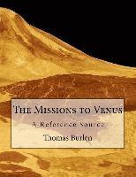 bokomslag The Missions to Venus: A Reference Source