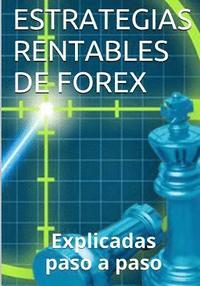 bokomslag Estrategias Rentables de Forex: Explicadas paso a paso