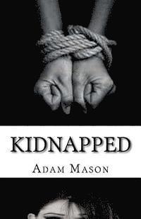 bokomslag Kidnapped: 4 years