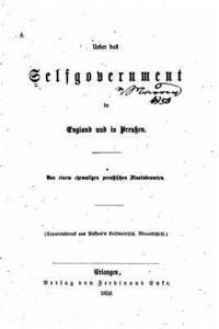 bokomslag Ueber das Selfgovernment in England und in Preussen