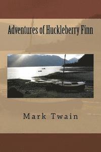 bokomslag The Adventures of Huckleberry Finn