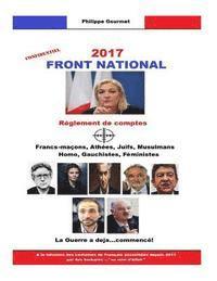 bokomslag Front National 2017: Réglement de comptes