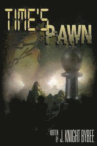 bokomslag Time's Pawn: Darkovin Chronicles Book 1