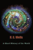 H. G. Wells - A Short History of the World, Häftad