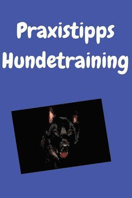 bokomslag Praxistipps Hundetraining