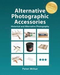 bokomslag Alternative Photographic Accessories