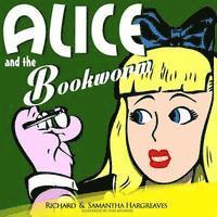 bokomslag Alice and the Bookworm