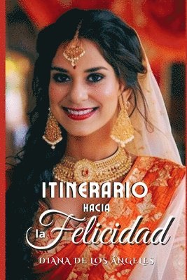 Diana de Los Ángeles, Diana de los Ángeles - Itinerario Hacia la Felicidad, Häftad