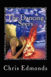 bokomslag The Dancing Seers: Book Two In The Story Of The City Of Heritage