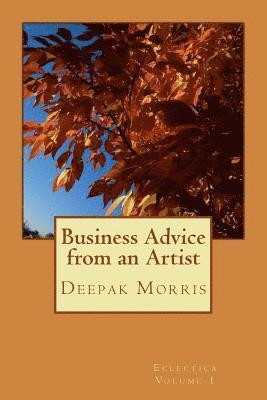 Business Advice from an Artist 1