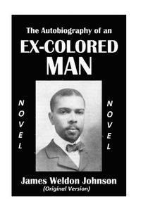 bokomslag The Autobiography of an Ex-Colored Man