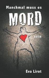 bokomslag Manchmal Muss Es Mord Sein: 9 Kurze Gesc
