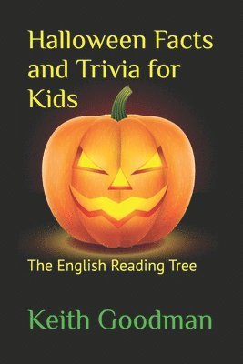 bokomslag Halloween Facts and Trivia for Kids: The English Reading Tree
