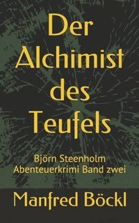 bokomslag Der Alchimist Des Teufels: Bj Rn Steenho