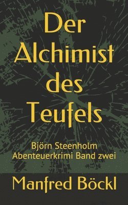 bokomslag Der Alchimist Des Teufels: Bj Rn Steenho