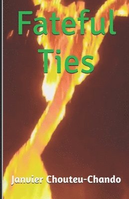 bokomslag Fateful Ties