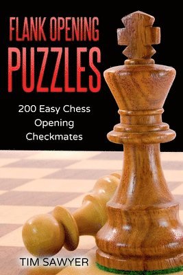 bokomslag Flank Opening Puzzles: 200 Easy Chess Op