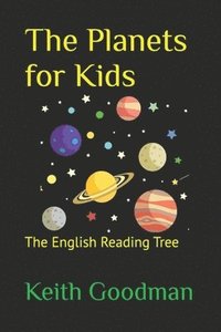 bokomslag The Planets for Kids: The English Reading Tree