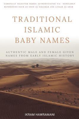 bokomslag Traditional Islamic Baby Names: Authentic Male and Female Given Names from Early Islamic History