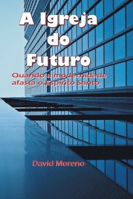 David Moreno - igreja do futuro, Häftad