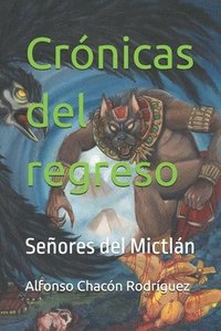 bokomslag Crónicas del Regreso