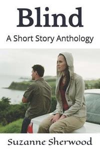 bokomslag Blind: A Short Story Anthology
