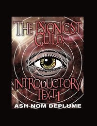bokomslag The Psionicist Guild: Introductory Text 1