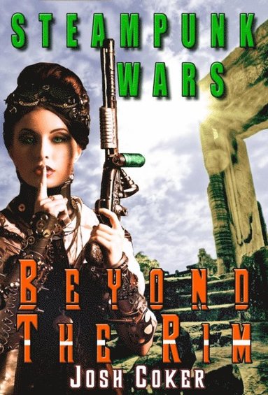 bokomslag Steampunk Wars: Beyond the Rim