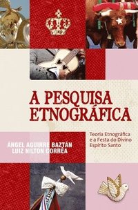 bokomslag A Pesquisa Etnográfica